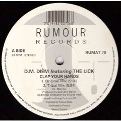 D M Diem Feat The Lick - D M Diem Feat The Lick - Clap Your Hands - Rumour