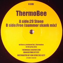 Thermobee - Thermobee - 29 Stone - Bang On