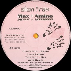 Max & Amino - Max & Amino - Last Laugh - Alien Trax
