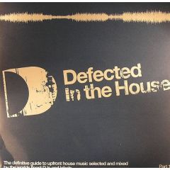 Defected Presents - Defected Presents - In The House (Part 1) - Ith Records