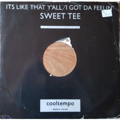 Sweet Tee - It's Like That Y'All - Cooltempo