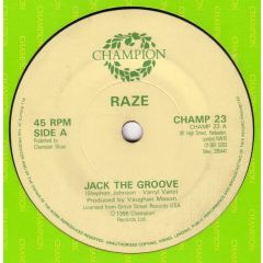 Raze - Raze - Jack The Groove - Champion