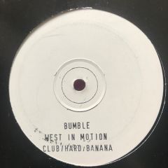 Bumble - Bumble - West In Motion - Mother Records