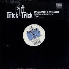 Trick Trick Feat. Eminem - Trick Trick Feat. Eminem - Welcome To Detroit - Motown