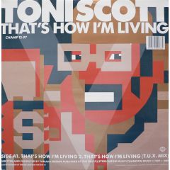 Toni Scott - Toni Scott - That's How I'm Livin / The Chief - Champion