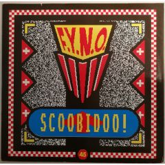 F.Y.N.O. (For Your Nose Only) - F.Y.N.O. (For Your Nose Only) - Scoobidoo - Panthera Records