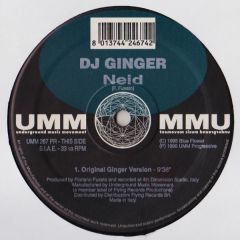 DJ Ginger - DJ Ginger - Neid - UMM