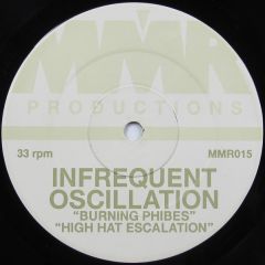 Infrequent Oscillation - Infrequent Oscillation - Burning Phibes (Carl Cox Mix) - MMR 