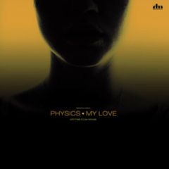 Physics - Physics - My Love - Deeplay Music