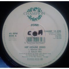Zone  - Zone  - Hip House 2000 - Champion