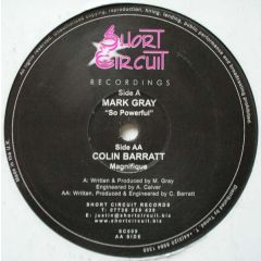 Mark Gray / Colin B - Mark Gray / Colin B - So Powerful / Magnifique - Short Circuit
