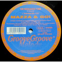 Mazza & Go - Mazza & Go - The Weeeaooo Tune - Groove Groove
