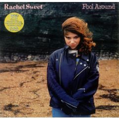 Rachel Sweet - Rachel Sweet - Fool Around (Picture Disc) - Stiff Records