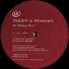 Mauve & Movearo - Mauve & Movearo - Go Bang Go - Ultra Vinyl
