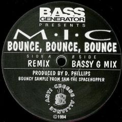 MIC - MIC - Bounce Bounce Bounce - Bass Generator