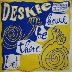 Deskee - Let There Be House - Big One