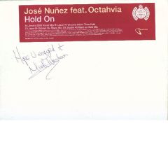 Jose Nunez Ft Octahvia - Jose Nunez Ft Octahvia - Hold On - Ministry Of Sound