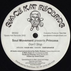 Soul Movement Pres. Princess - Soul Movement Pres. Princess - Don't Stop - Space Kat Records
