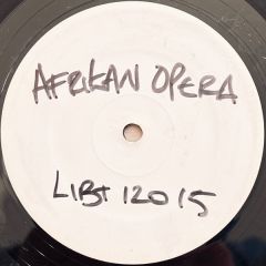 Afrikan Opera - Afrikan Opera - Che Life - 4 Liberty Records Ltd