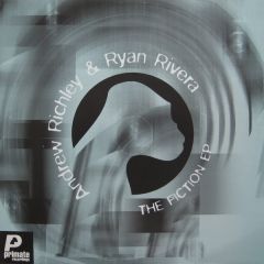 Andrew Richley & Ryan Rivera - Andrew Richley & Ryan Rivera - The Fiction EP - Primate