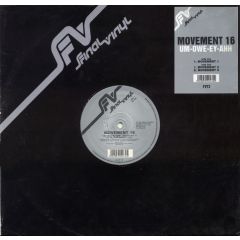 Movement 16 - Movement 16 - Um-Owe-Ey-Ahh - Final Vinyl