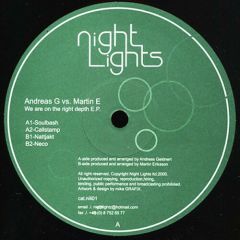Andreas G Vs Martin E - Andreas G Vs Martin E - We Are On The Right Depth EP - Night Lights 1