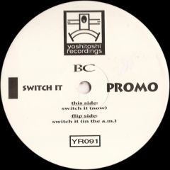 BC - BC - Switch It - Yoshitoshi