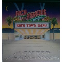 Boys Town Gang - Boys Town Gang - A Cast Of Thousands - Rich And Famous Records