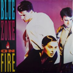 Blue Zone - Blue Zone - On Fire - Arista