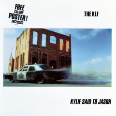 The KLF - The KLF - Kylie Said To Jason - KLF Communications