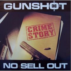 Gunshot - Gunshot - No Sell Out - Vinyl Solution