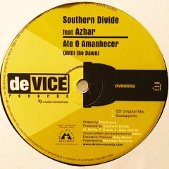 Southern Divide Ft Azhar - Southern Divide Ft Azhar - Ate O Amanhecer (Until The Dawn) - Device Records