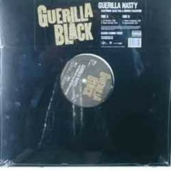 Guerilla Black - Guerilla Black - Guerilla Nasty - Virgin