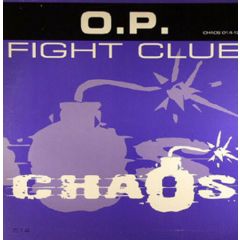 O.P. - O.P. - Fight Club - Chaos Records