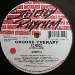 Groove Therapy - Groove Therapy - So Good - Strictly Rhythm