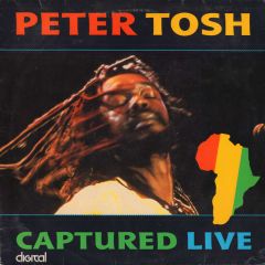 Peter Tosh - Peter Tosh - Captured Live - EMI