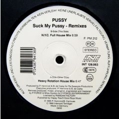 Pussy - Pussy - Suck My Pussy (Remixes) - Blow Up