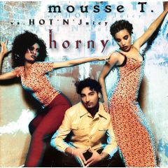 Mousse T Vs Hot 'N' Juicy - Mousse T Vs Hot 'N' Juicy - Horny - Columbia