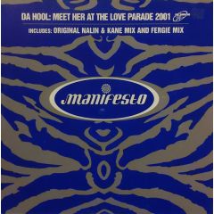 Da Hool - Da Hool - Meet Her At The Love Parade 2001 - Manifesto