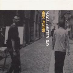Pascal & Mister Day - Pascal & Mister Day - High Flying - Glasgow Underground