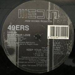49 Ers - 49 Ers - Keep Your Love - Media