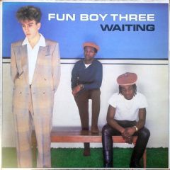 Fun Boy Three - Fun Boy Three - Waiting - Chrysalis