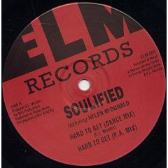 Soulified Featuring Helen McDonald - Soulified Featuring Helen McDonald - Hard To Get - ELM Records