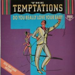 Temptations - Temptations - Do You Really Love Your Baby - Motown