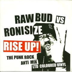 Roni Size Vs Raw Bud Ft Sweetie Irie - Roni Size Vs Raw Bud Ft Sweetie Irie - Rise Up - Runnin Riot