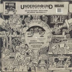Underground Frequency - Underground Frequency - Melodic Meltdown - No Noise Recordings