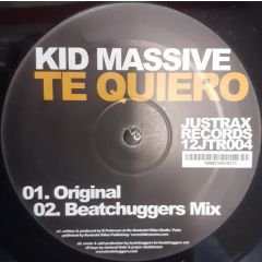 Kid Massive - Kid Massive - Te Quiero - Justrax Records