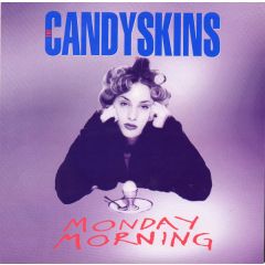 The Candyskins - The Candyskins - Monday Morning - Ultimate
