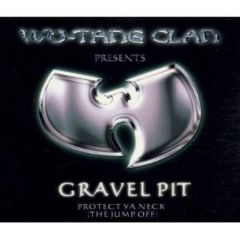 Wu-Tang Clan - Wu-Tang Clan - Gravel Pit - Loud Records