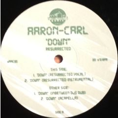 Aaron Carl - Aaron Carl - Down (Resurrected) - Wallshaker